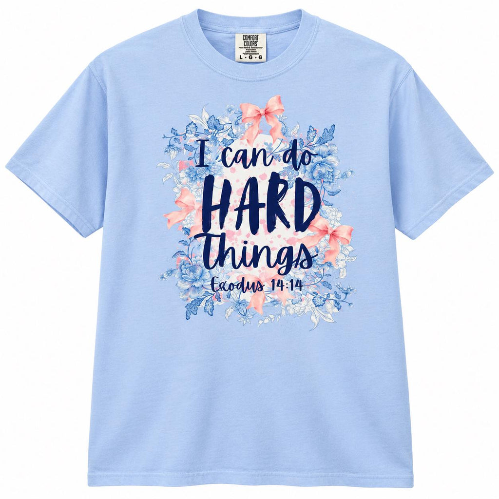 I Can Do Hard Things DTF Ready to press
