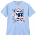 I Can Do Hard Things DTF Ready to press
